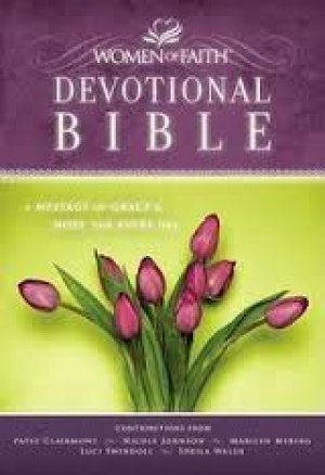 WOMEN  OF FAITH DEVOTIONAL BIBLE