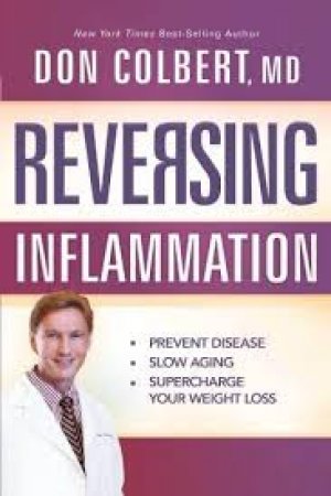 Reversing Inflammation: Prevent Disease, Slow Aging, and Super-Charge Your Weight Loss