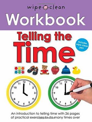 Tell the Time (Wipe Clean Workbooks)