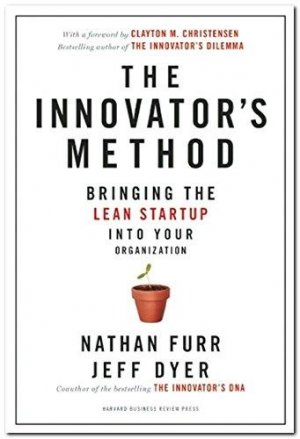 THE INNOVATOR'S METHOD