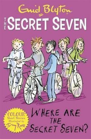 WHERE ARE THE SECRET SEVEN