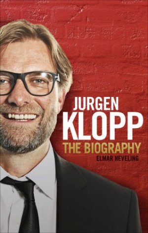 JURGEN KLOPP: THE BIOGRAPHY