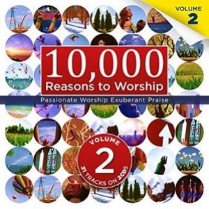 10,000 REASONS TO WORSHIP VOL. 2 (CD)