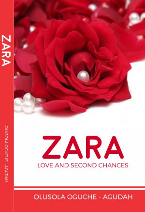 ZARA: LOVE AND SECOND CHANCES