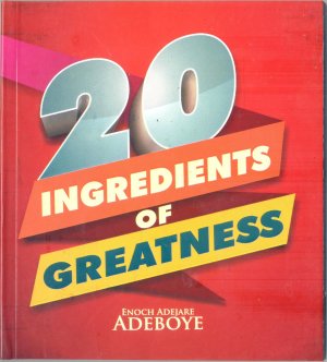 20 INGREDIENTS OF GREATNESS