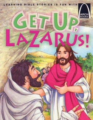 Get Up, Lazarus!