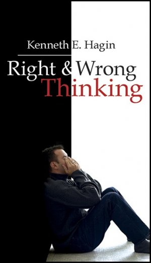 RIGHT AND WRONG THINKING
