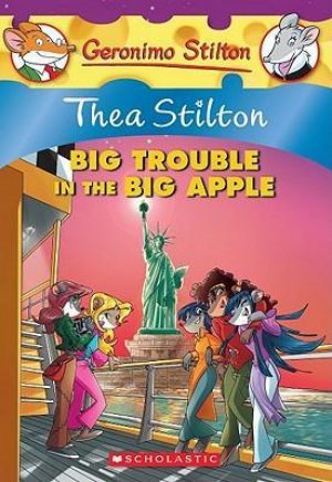 THE STILTON: BIG TROUBLE IN THE BIG APPLE