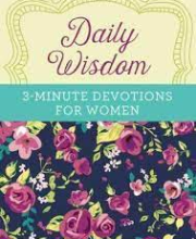 Daily Wisdom: 3-Minute Devotions for Women