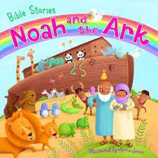 NOAH AND THE ARK