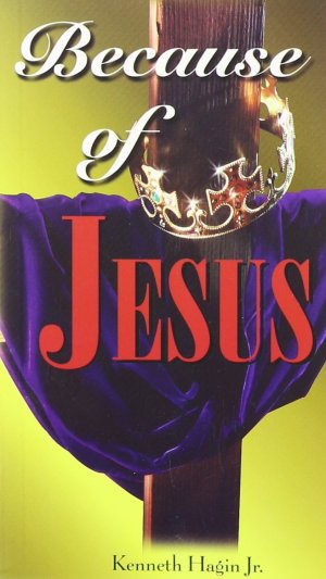 BECAUSE OF JESUS