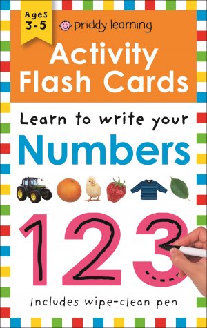 ACTIVITY FLASH CARDS FLASH CORDS: LEARN TO WRITE YOUR NUMBERS