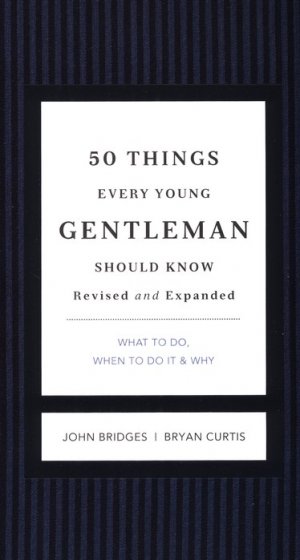50 Things Every Young Gentleman Should Know