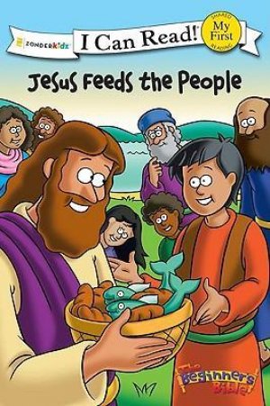 I CAN READ!: JESUS FEEDS THE PEOPLE