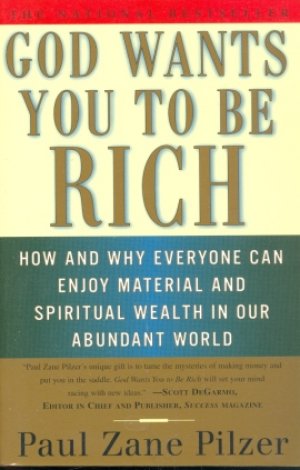 GOD WANTS YOU TO BE RICH, PAPER COVER