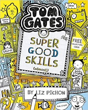 TOM GATES: SUPER GOOD SKILLS