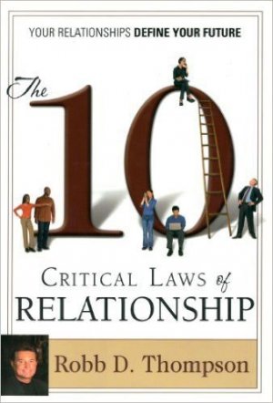 The 10 Critical Laws of Relationship