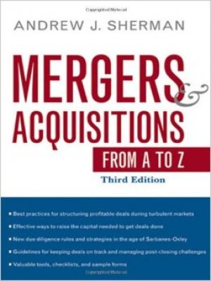 MERGERS & ACQUISITIONS FROM A TO Z (THIRD EDITION)