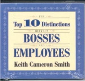 TOP 10 DISTINCTS BETWEEN BOSSES AND EMPLOYEES (CD)