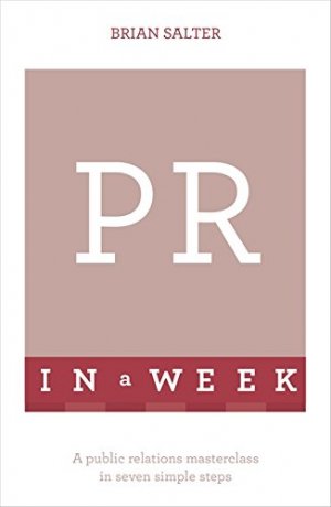 PR in a Week (Teach Yourself)