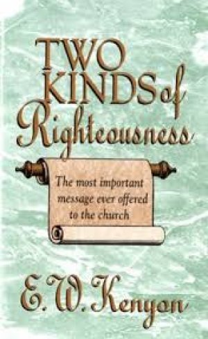 TWO KINDS OF RIGHTEOUSNESS (2 AUDIO CDS)