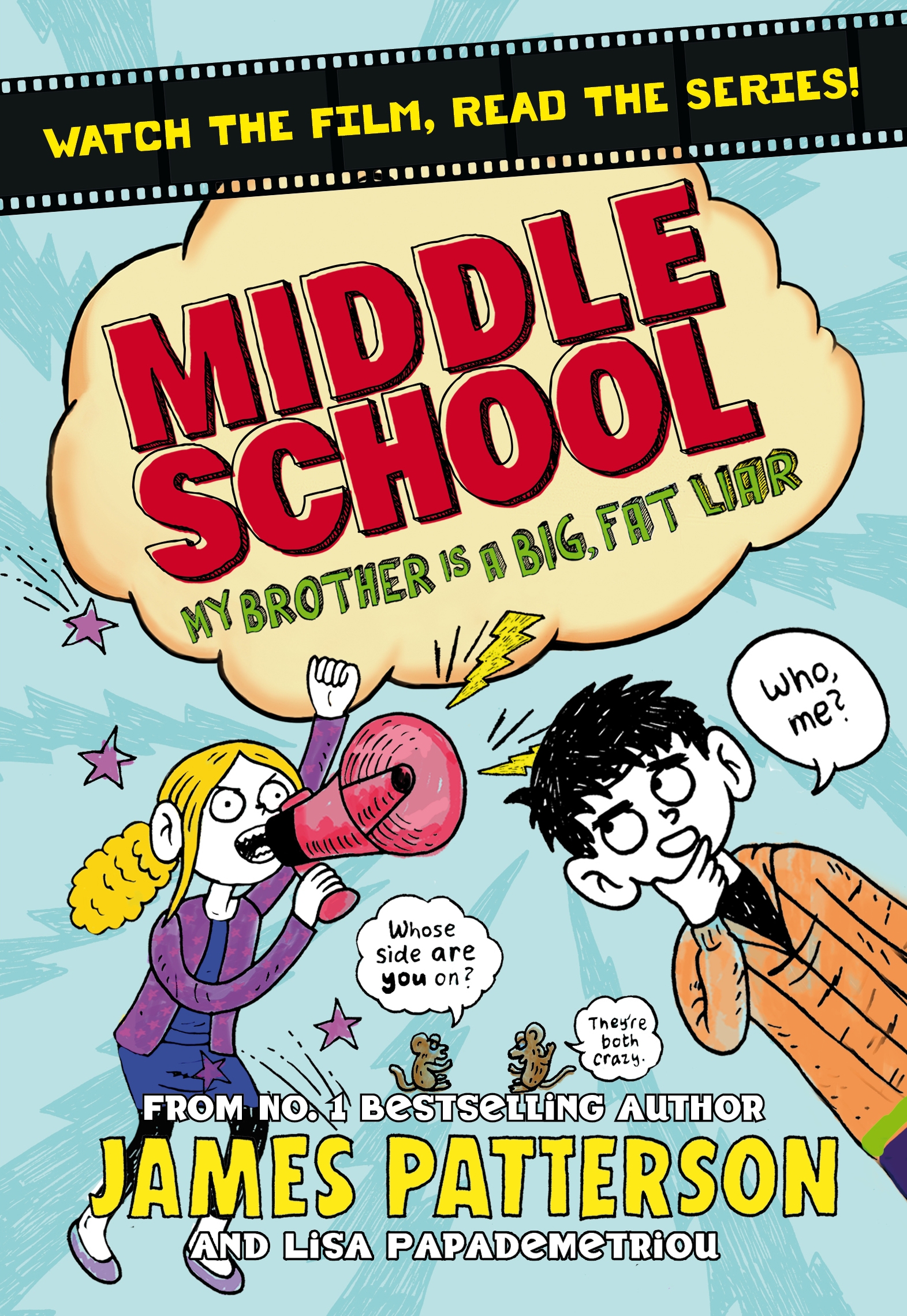 Middle School: My Brother Is a Big, Fat Liar  (Middle School 3)