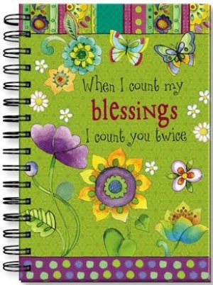 JOURNAL-When I Count My Blessings, I Count You Twice ...