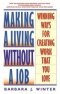 MAKING A LIVING WITHOUT A JOB