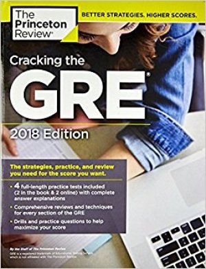 CRACKING THE GRE: 2018 EDITION