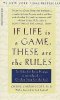 IF LIFE IS A GAME, THESE ARE THE RULES
