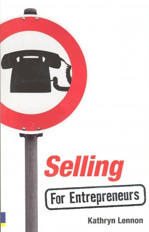 SELLING FOR ENTREPRENEURS