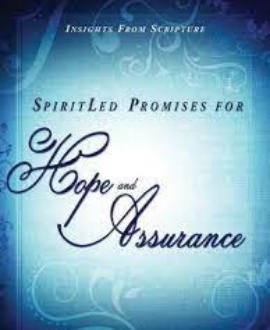 SPIRIT LED PROMISES FOR HOPE AND ASSURANCE
