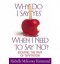WHY DO I SAY YES/ WHEN I NEED TO SAY NO