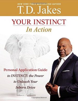 YOUR INSTINCT IN ACTION