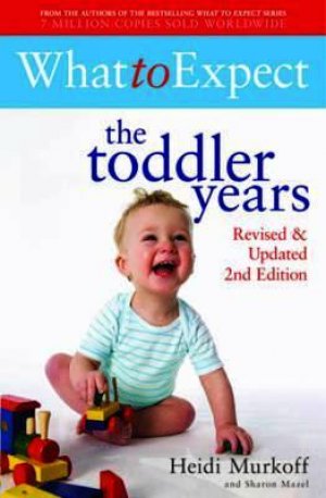 WHAT TO EXPECT THE TODDLER YEARS