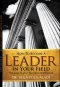 HOW TO BECOME A LEADER IN YOUR FIELD