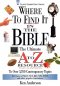 WHERE TO FIND IT IN THE BIBLE