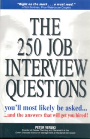 THE 250 JOB INTERVIEW QUESTIONS