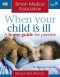 WHEN YOUR CHILD IS ILL