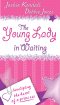 THE YOUNG LADY IN WAITING