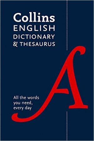 COLLINS ENGLISH DICTIONARY AND THESAURUS