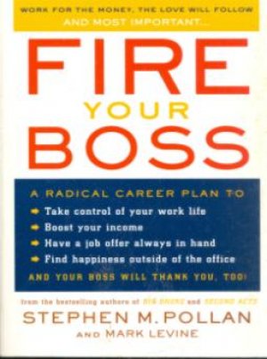 FIRE YOUR BOSS