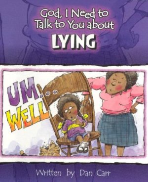 LYING (God, I Need to Talk to You About...)