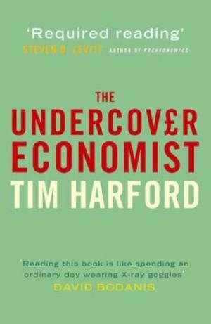 THE UNDERCOVER ECONOMIST, HARD COVER