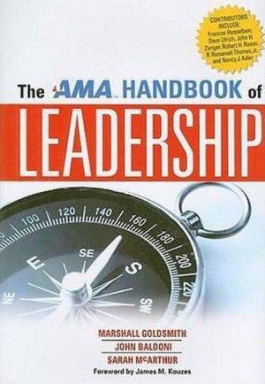 The AMA Handbook of Leadership