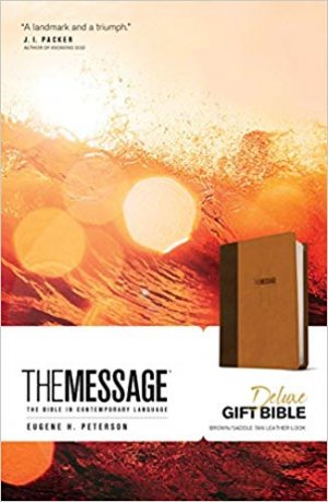 THE MESSAGE -THE BIBLE IN CONTEMPORARY LANGUAGE