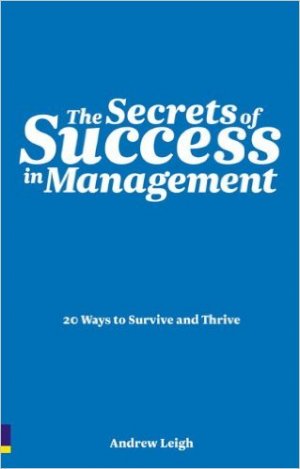THE SECRETS OF SUCCESS IN MANAGEMENT