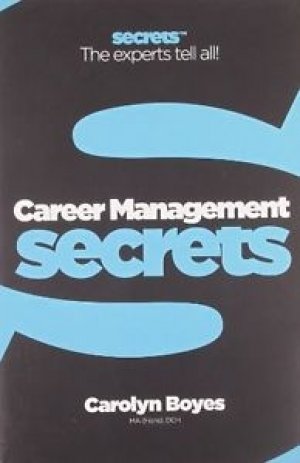 CAREER MANAGEMENT SECRETS
