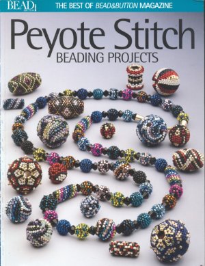 PEYOTE STITCH BEADING PROJECTS