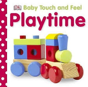 Baby Touch and Feel: Playtime